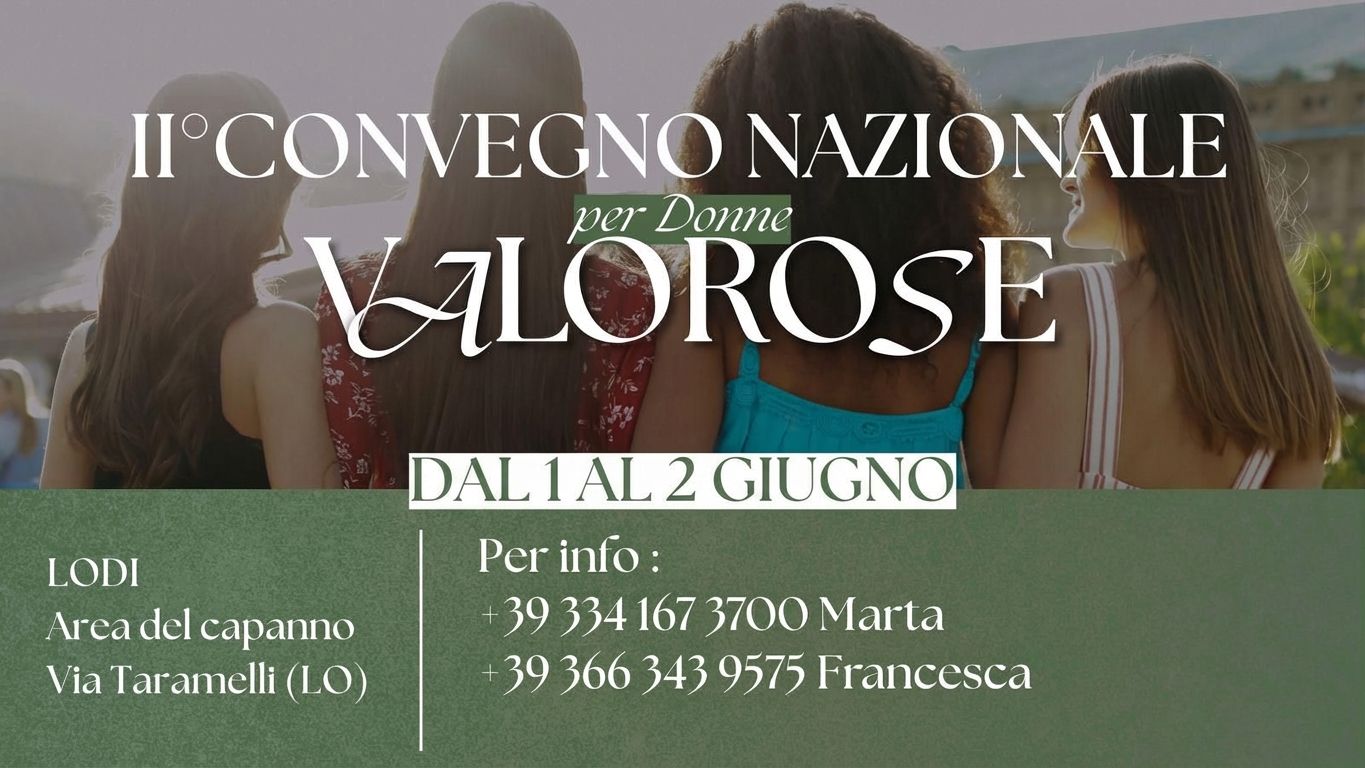 II° Convegno Nazionale per Donne Valorose